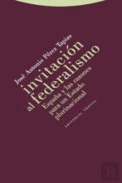 Invitación Al Federalismo