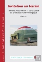 Invitation Au Terrain : Mémoire Personnel De La Construction Du Projet Socio-Anthropologique