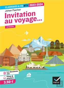 Bertrand.pt - Invitation Au Voyage... (Programme Bts 2023-2024) - Anthologie Pour L'Epreuve De Culture Generale Et