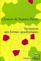 Invitation Aux Formes Quadratiques