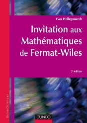 Invitation Aux Mathématiques De Fermat-Wiles - 2ème Édition Np : Avec Exercices Et Problèmes Résolus