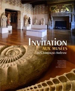 Bertrand.pt - Invitation Aux Musees En Champagne-Ardenne
