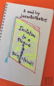 Invitation To A Plague  Hardback