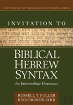 Bertrand.pt - Invitation To Biblical Hebrew Syntax