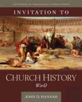 Invitation To Church History Â€“ World