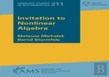 Invitation To Nonlinear Algebra