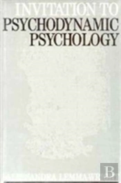 Invitation To Psychodynamic Psychology