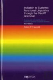 Invitation To Systemic Functional Linguistics Through The Cardiff Grammar