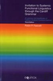 Invitation To Systemic Functional Linguistics Through The Cardiff Grammar