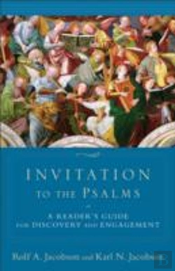 Bertrand.pt - Invitation To The Psalms Â€“ A Reader`S Guide For Discovery And Engagement