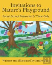 Invitations To Nature'S Playground