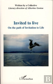 Invited To Live ; On The Path Of Invitation To Live