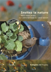 Invitez La Nature Dans Votre Jardin Sur Votre Terrasse Ou Votre Balcon