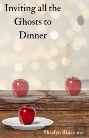 Inviting All The Ghosts To Dinner