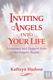 Inviting Angels Into Your Life