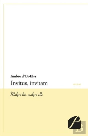 Invitus, Invitam