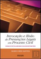 Invocação e Ilisão de Presunções Legais em Processo Civil