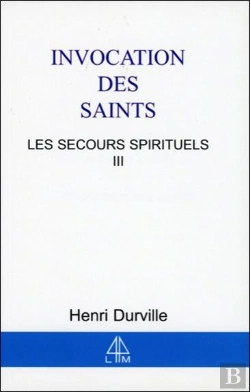 Bertrand.pt - Invocation Des Saints T.3 ; Secours Spirituel