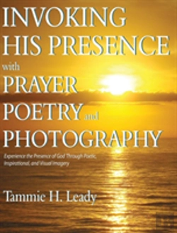 Bertrand.pt - Invoking His Presence With Prayer, Poetry, And Photography