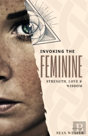 Invoking The Feminine