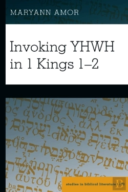 Bertrand.pt - Invoking Yhwh In 1 Kings 1â€“2