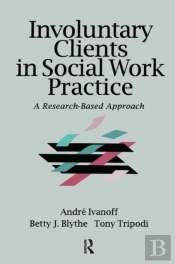 Involuntary Clients In Social Work Practice