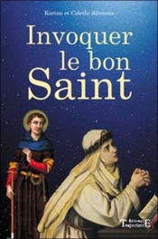 Invoquer Le Bon Saint