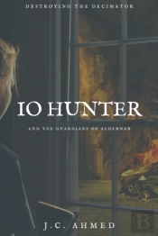 Io Hunter And The Guardians Of Aldernar: