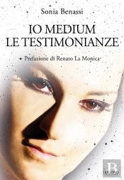 Io Medium - Le Testimonianze