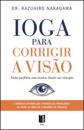 Ioga para Corrigir a Visão