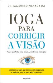 Ioga para Corrigir a Visão