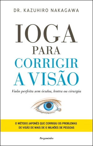 Ioga para Corrigir a Visão