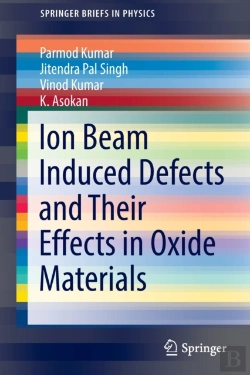 Bertrand.pt - Ion Beam Induced Defects And Their Effects In Oxide Materials