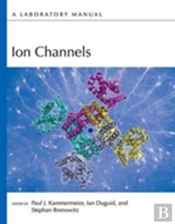 Bertrand.pt - Ion Channels A Laboratory Manual