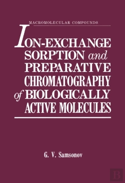 Bertrand.pt - Ion-Exchange Sorption And Preparative Chromatography Of Biologically Active Molecules