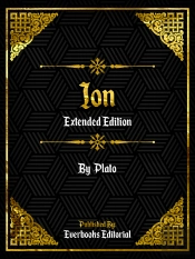 Ion (Extended Edition) - By Plato