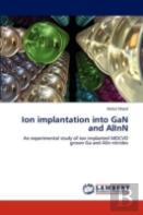 Ion Implantation Into Gan And Alinn