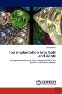 Bertrand.pt - Ion Implantation Into Gan And Alinn