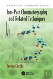 Ion-Pair Chromatography And Related Techniques