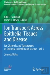 Ion Transport Across Epithelial Tissues And Disease