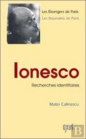 Ionesco ; Recherches Identitaires