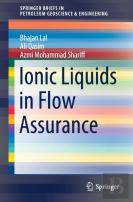Ionic Liquids In Flow Assurance