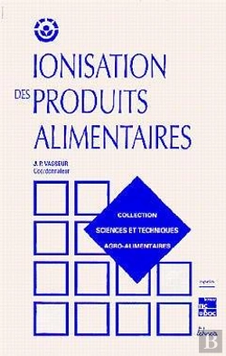 Bertrand.pt - Ionisation Des Produits Alimentaires