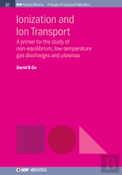 Ionization And Ion Transport