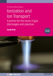 Ionization And Ion Transport (Second Edition)