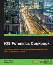 Ios Forensics Cookbook