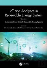 Iot And Analytics In Renewable Energy Systems (Volume 1)