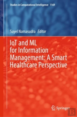 Bertrand.pt - Iot And Ml For Information Management: A Smart Healthcare Perspective