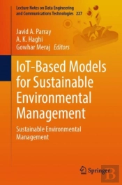 Iot-Based Models For Sustainable Environmental Management
