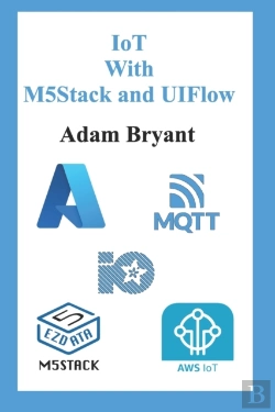 Bertrand.pt - Iot With M5stack And Uiflow